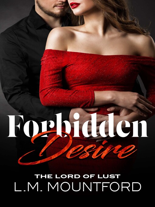 Title details for Forbidden Desire by L.M. Mountford - Wait list
